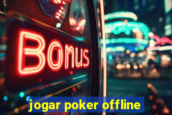 jogar poker offline